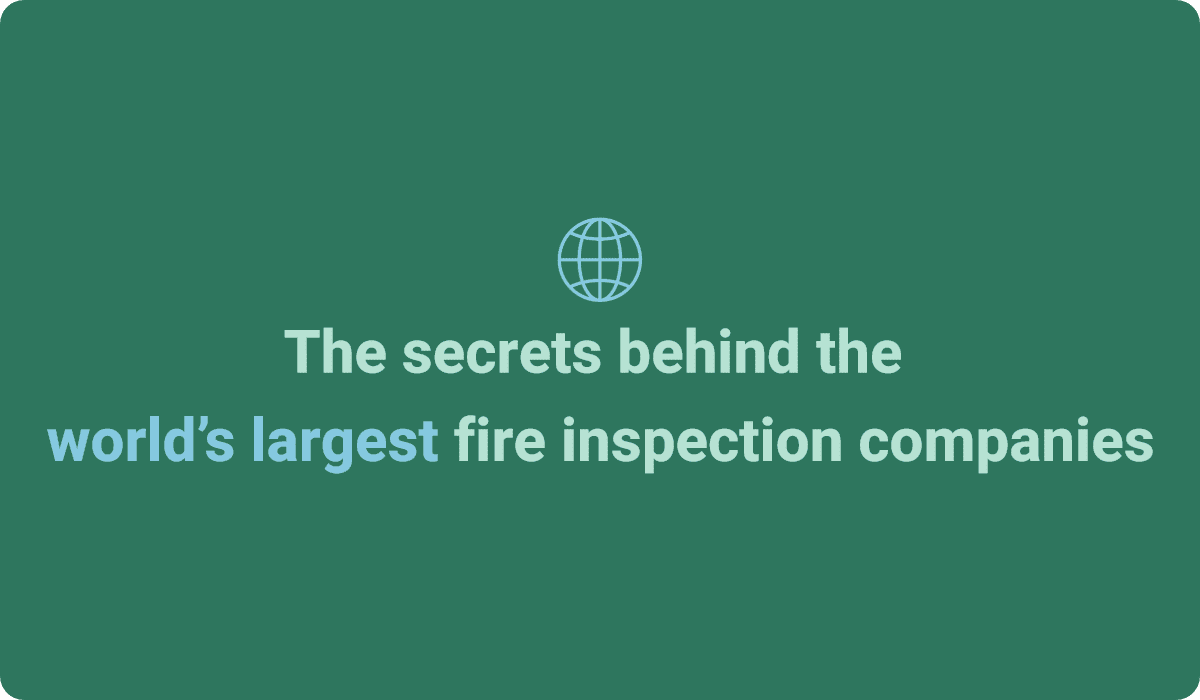 secrets behind the world’s largest fire inspection companies