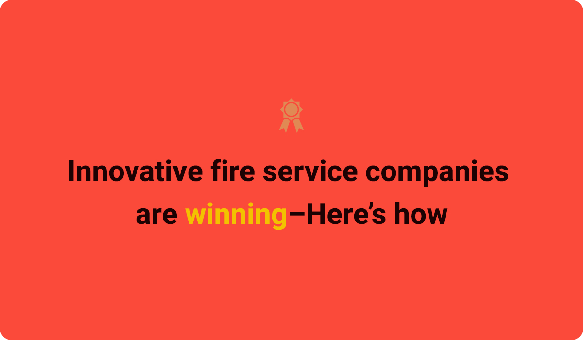 How innovative fire service companies are winning