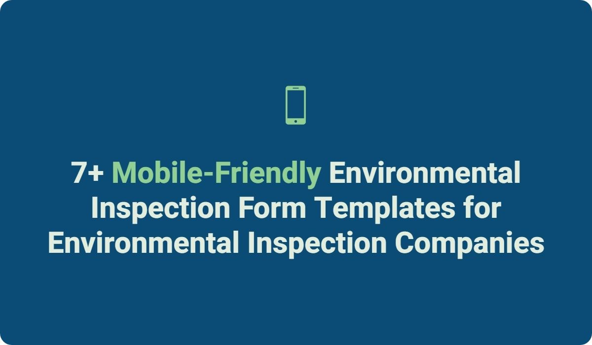 Mobile-Friendly Environmental Inspection Form Templates
