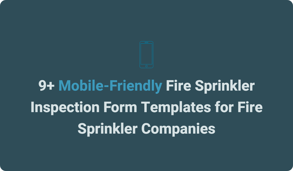 Mobile-Friendly Fire Sprinkler Inspection Form Templates