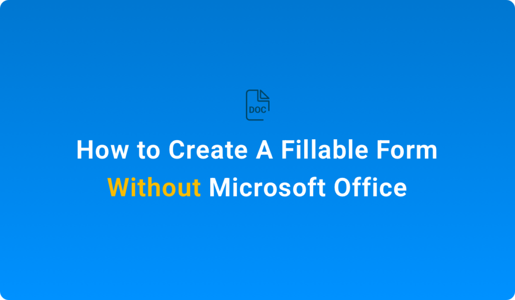 How To Create A Fillable Form In Office 365